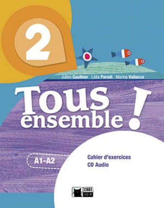 Tous Ensemble ! 2. Andalucía. Livre de L Élève + Dvd-Rom 2º ESO France