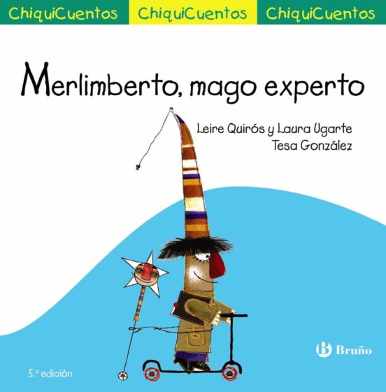 Chiquicuentos 35 :merlimberto Mago Experto