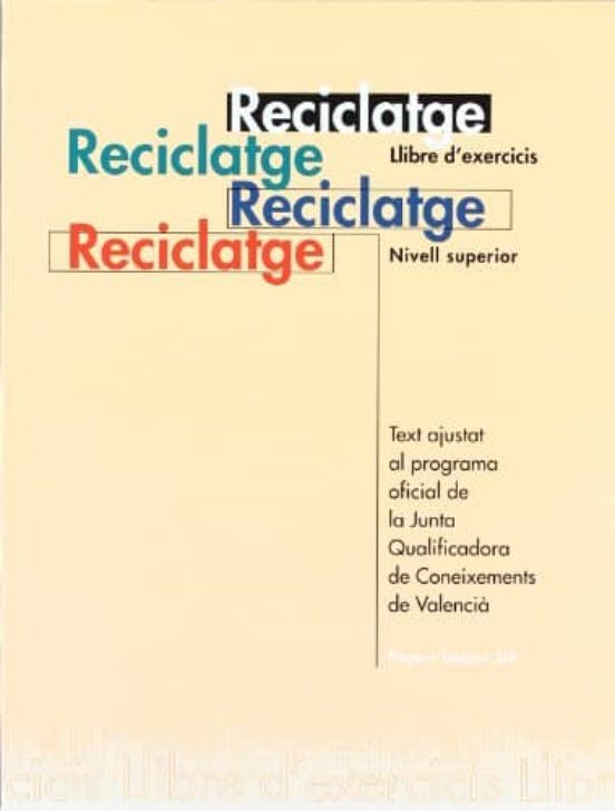 Reciclatge: Nivell Superior. Llibre D Exercicis
