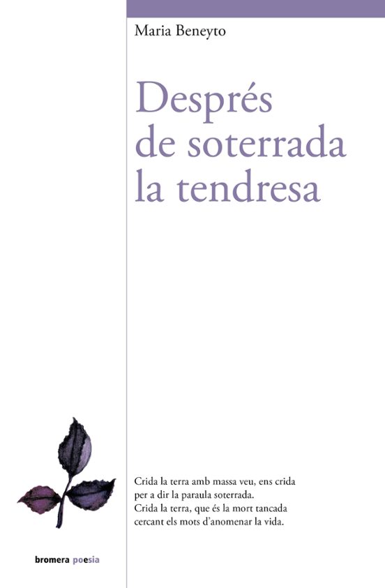 Després De Soterrada La Tendresa