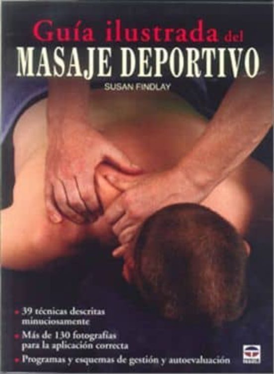 Guía Ilustrada Del Masaje Deportivo