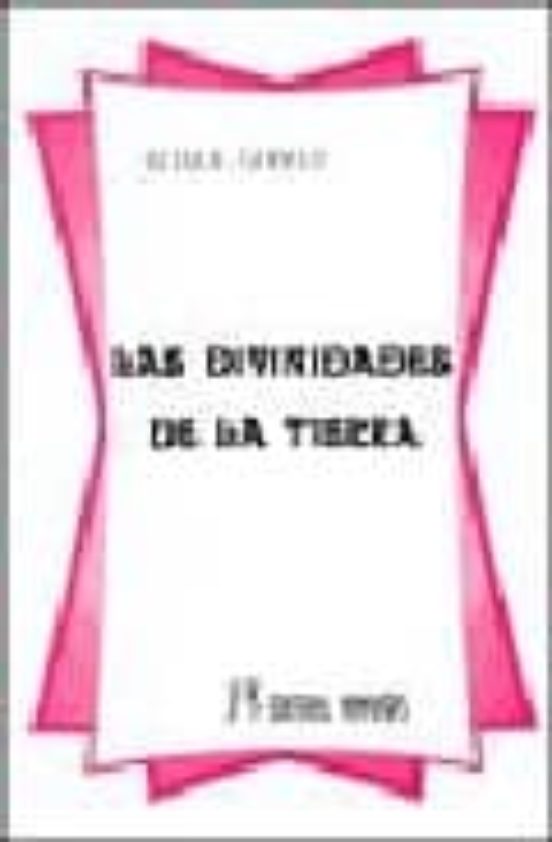 Las Divinidades De La Tierra