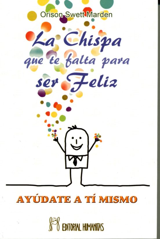La Chispa Que Te Falta Para Ser Feliz