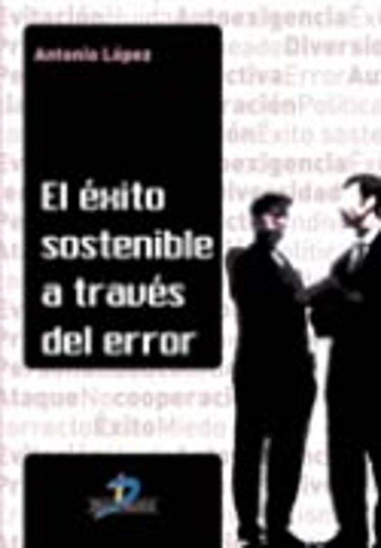 El Exito Sostenible a Traves del Error