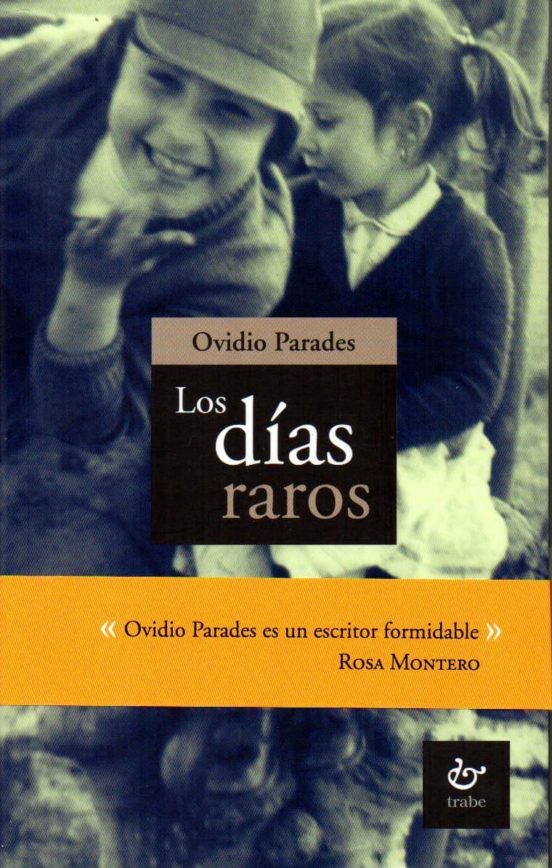 Los Días Raros