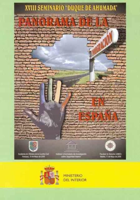 Xviii Seminario Duque De Ahumada: Panorama De La España