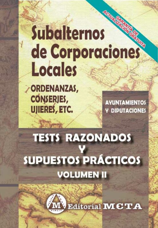 Subalternos De Corporaciones Locales Tests Razonados Y Supuestos Práct