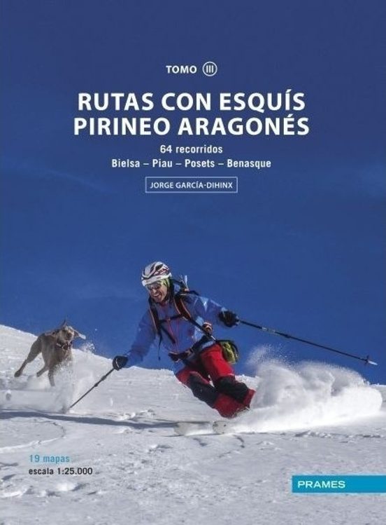 Rutas Con Esquís Pirineo Aragonés. Tomo III