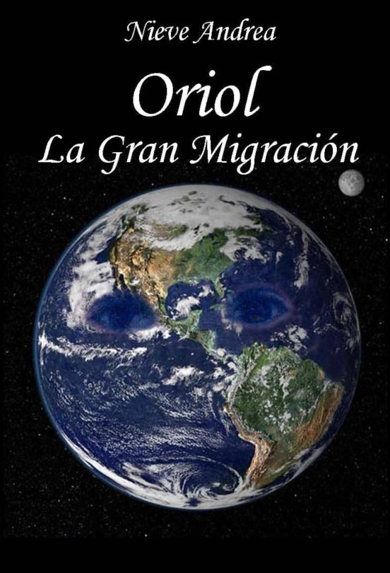 Oriol: La Gran Migracion