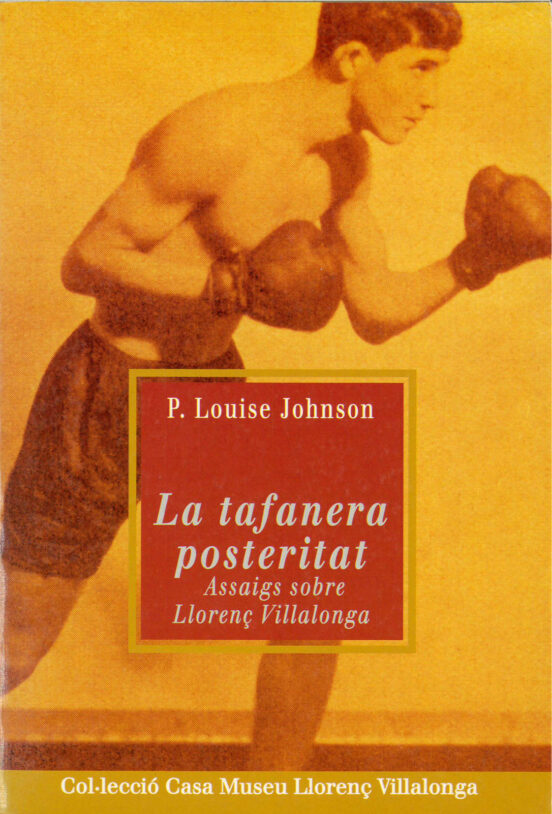 La Tafanera Posteritat. Assaigs Sobre Llorenç Villalonga