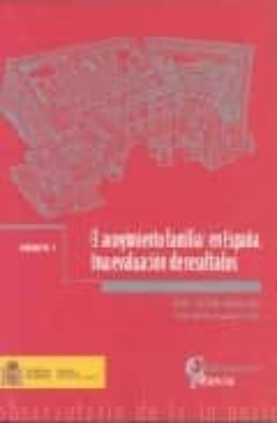 Acogimiento Familiar En España: Una Evaluacion De Resultados