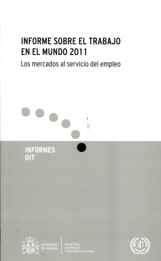 Informe sobre el Trabajo en el Mundo 2011