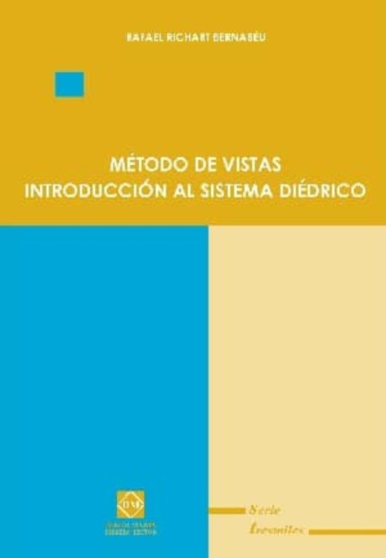 Metodos De Vistas Introduccion Al Sistema Diedrico