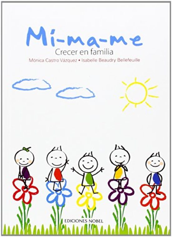 Mi-ma-me: Crecer En Familia