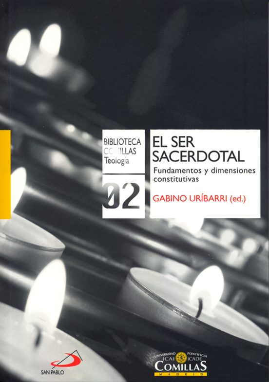 Ser Sacerdotal: Fundamentos y Dimensiones Constitutivas
