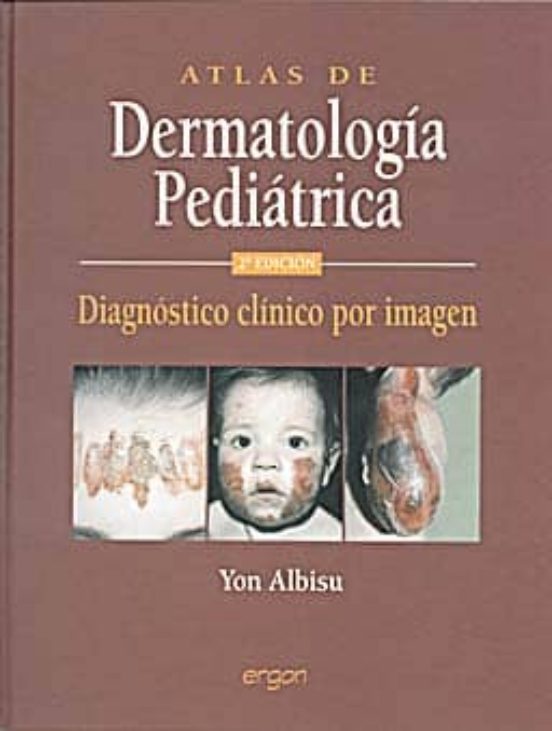 Atlas De Dermatologia Pediatrica