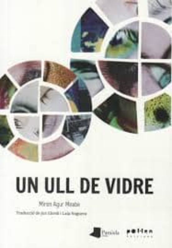 Un Ull De Vidre