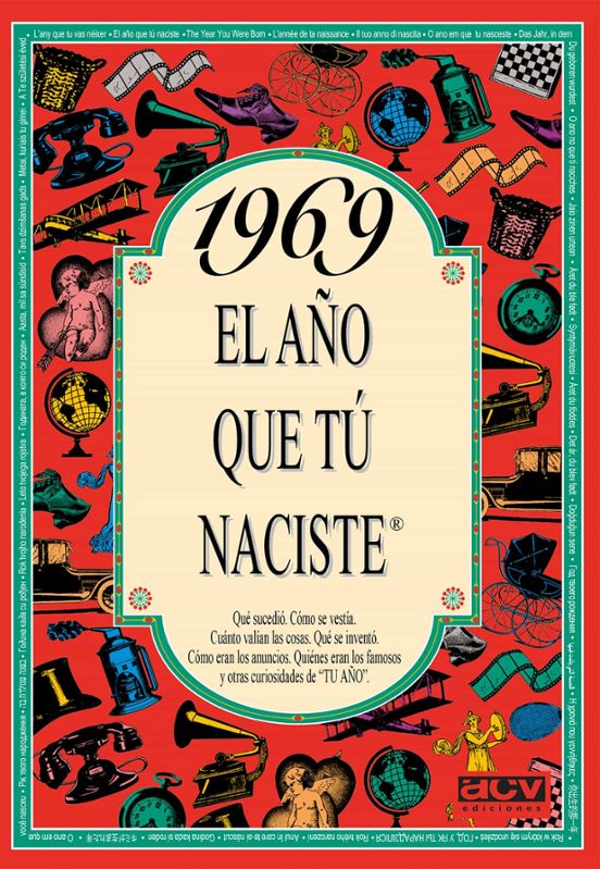 1969 El Año Que Tú Naciste