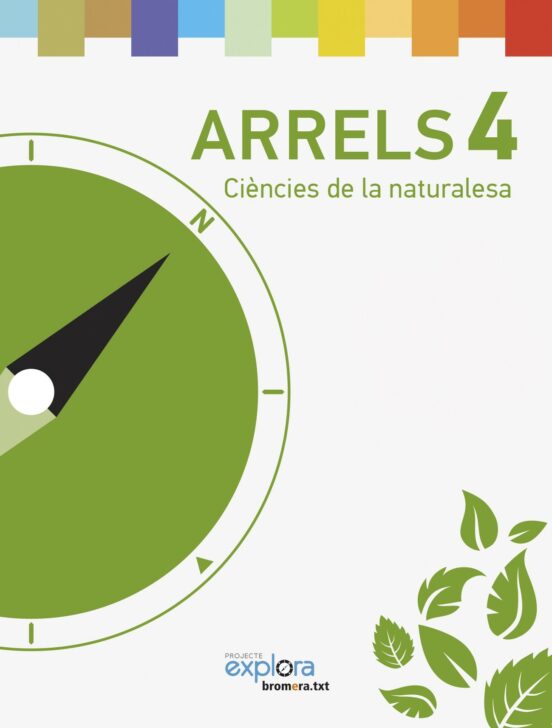 Ciencias Naturalesa 4º Primaria Arrels Projecte Explora Ed 2015 Valenc