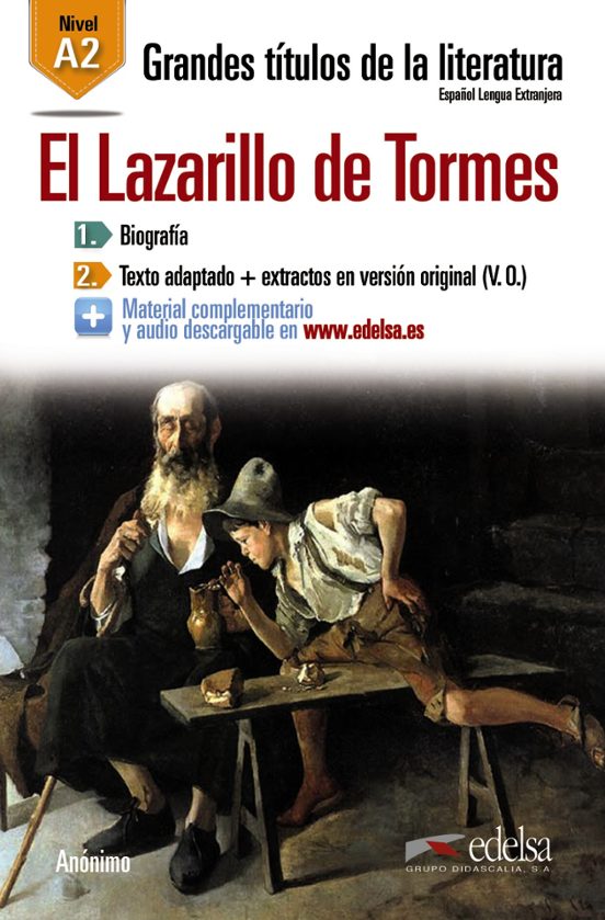 El Lazarillo De Tormes: Lectura Graduada - A2