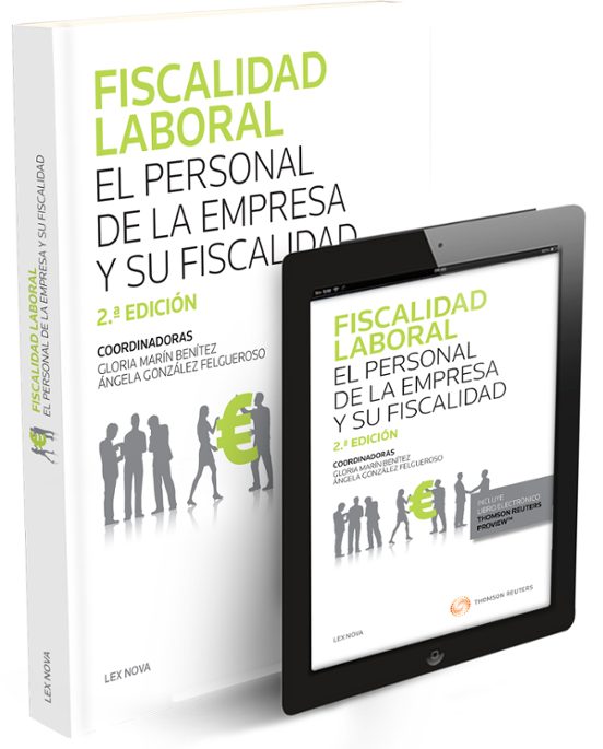 Fiscalidad Laboral : El Personal De La Empresa Y Su Fiscalidad