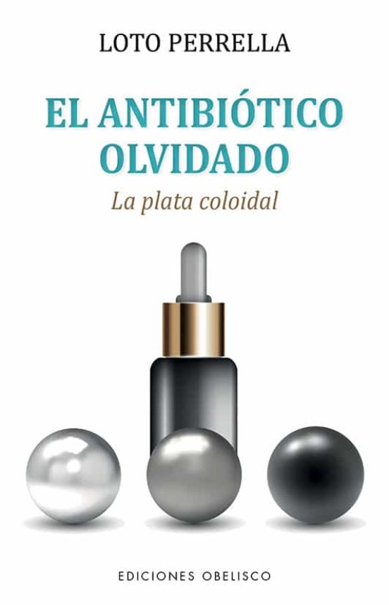 El Antibiótico Olvidado
