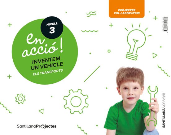 En Accio! Nivell 3 Inventem Un Vehicle. Els Transports 5 Años Edu Caci