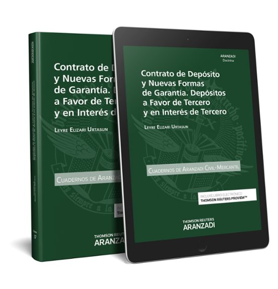 Contrato De Depósito Y Nuevas Formas De Garantía. Depositos A Favor De