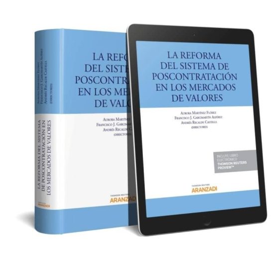 La Reforma Del Sistema De Poscontratación En Los Mercados De Valores