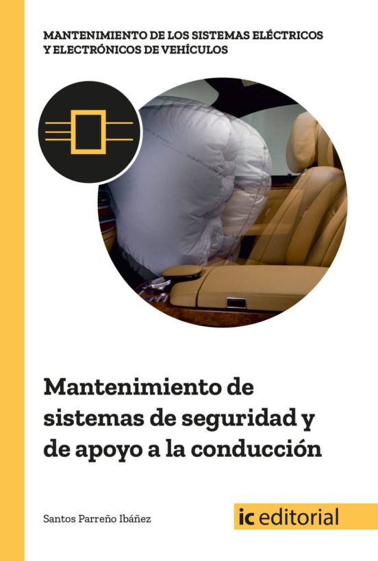 Mantenimiento De Sistemas De Seguridad Y De Apoyo A La Conduc