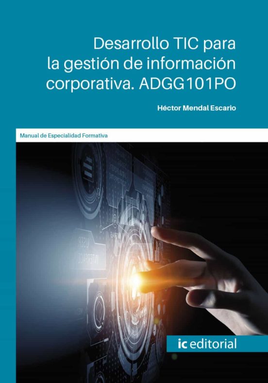Adgg101po Desarrollo Tic Para La Gestión De Información Corpo