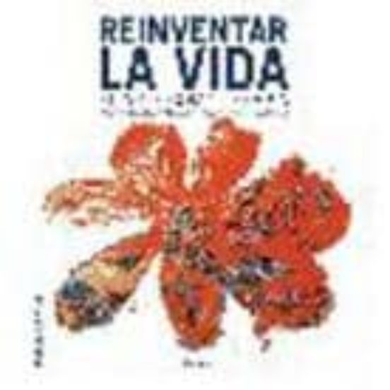 Reinventar La Vida