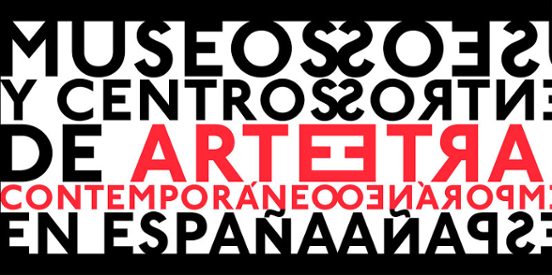 Museos Y Centros De Arte Contemporáneo En España
