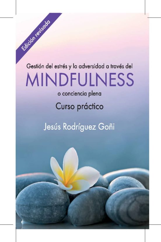 Gestión Del Estrés Y La Adversidad A Través Del Mindfulness