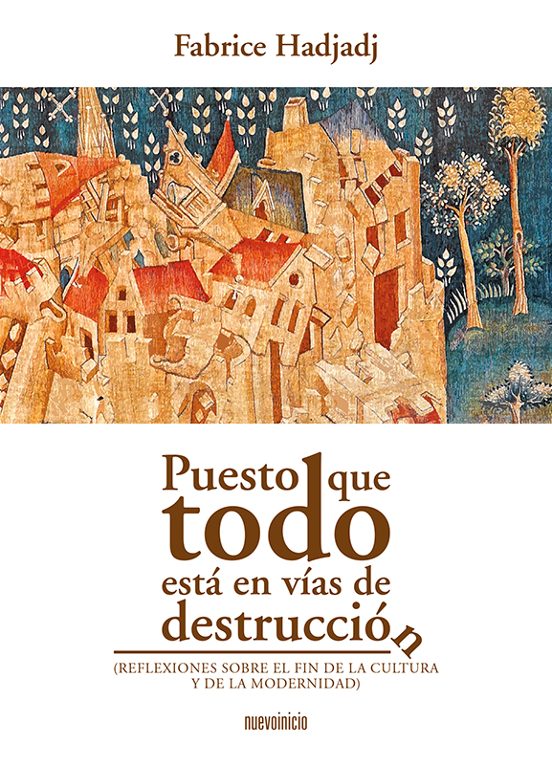 Puesto Que Todo Está En Vías De Destrucción