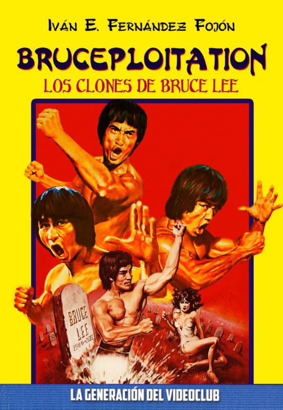 Bruceploitation: Los Clones de Bruce Lee