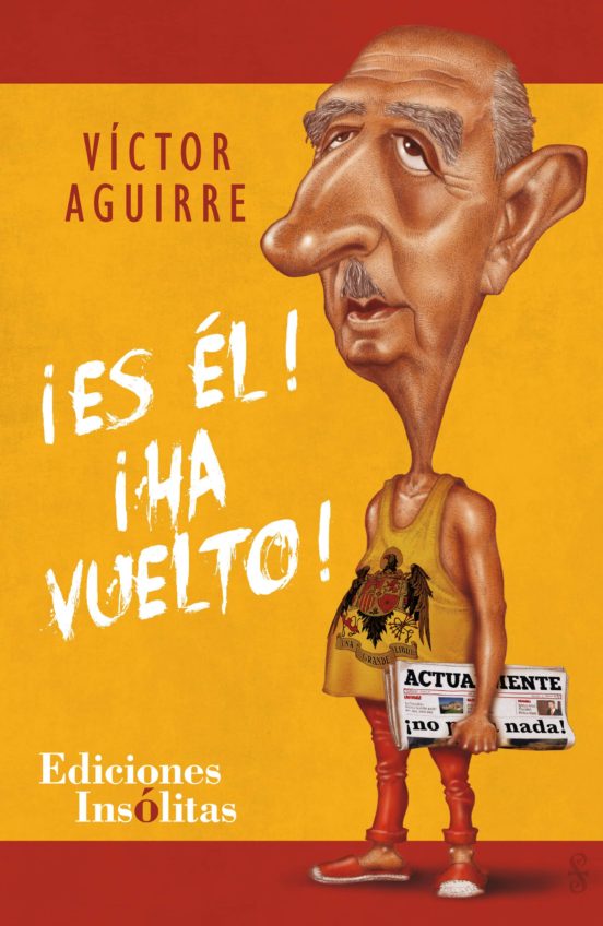 ¡Es él! ¡Ha vuelto!