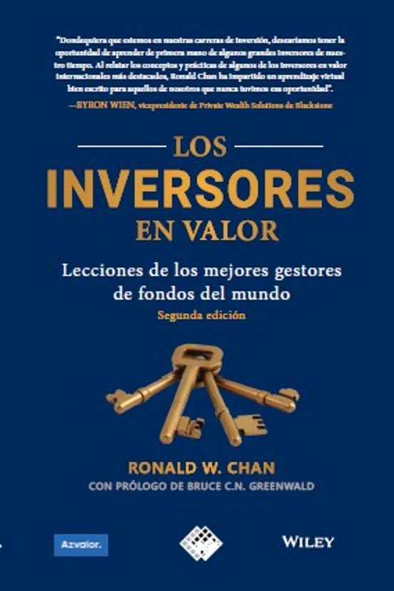 Los Inversores En Valor: Lecciones De Los Mejores Gestores De Fondos D