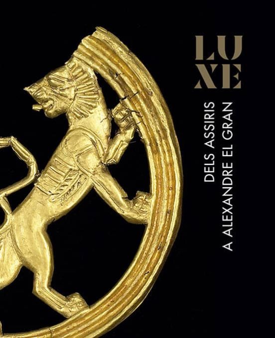 Luxe: Dels Assiris A Alexandre El Gran