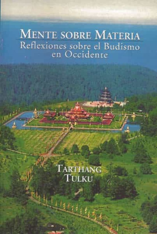 Mente Sobre Materia: Reflexiones Sobre El Budismo En Occidente