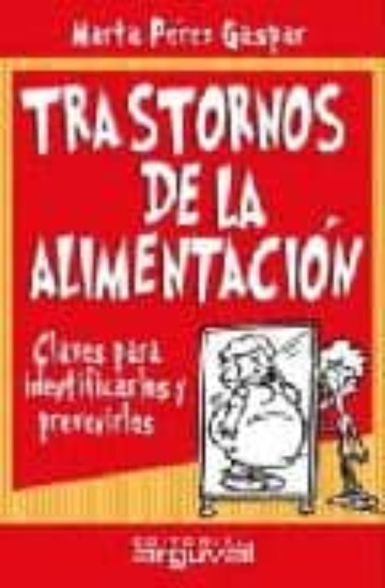 Trastornos De La Alimentacion: Claves Para Identificarlos Y Preve Nirl
