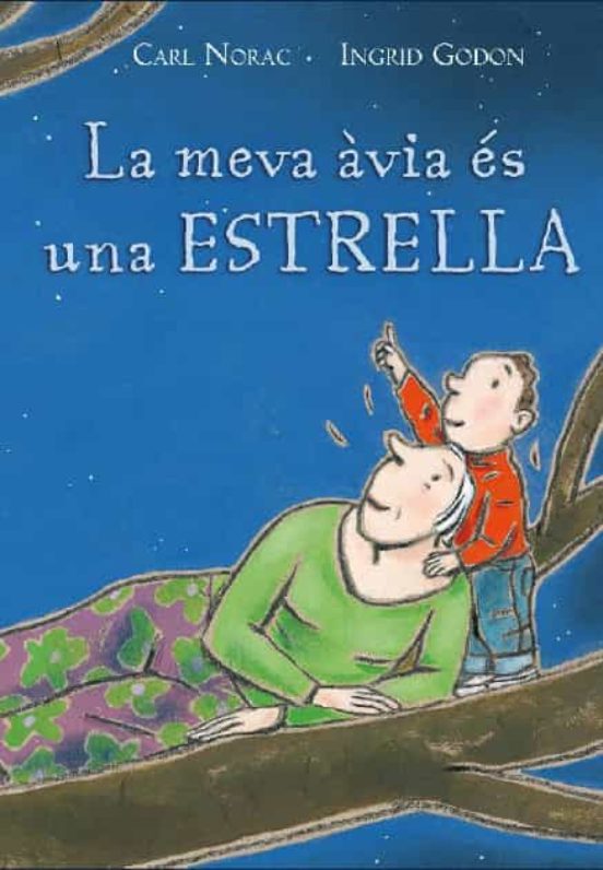 La meva àvia és una estrella