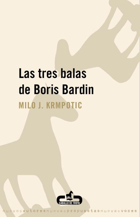 Las Tres Balas De Boris Bardin