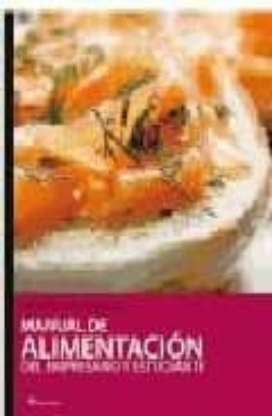Manual De Alimentación Del Empresario Y Estudiante