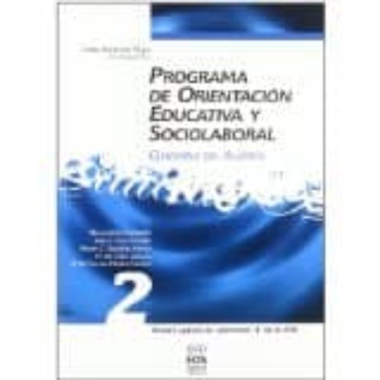 Programa de Orientacion Educativa y Sociolaboral. Cuaderno del al Umno