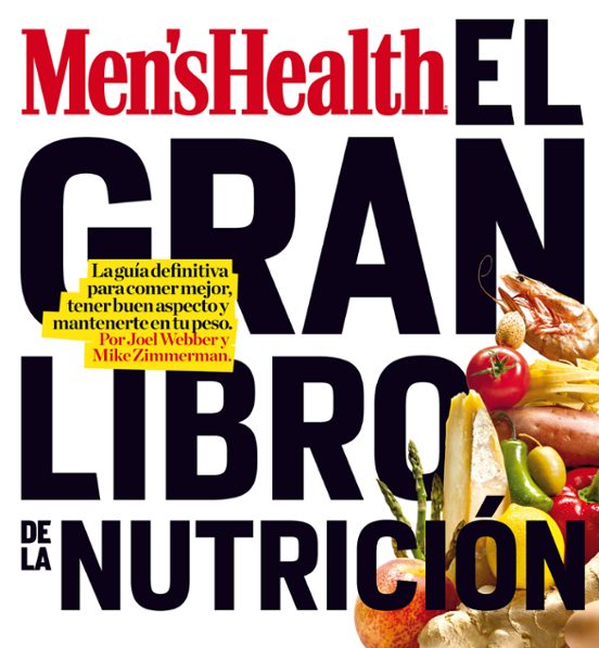El Gran Libro De La Nutricion: La Guia Definitiva Para Comer Mejo R Te