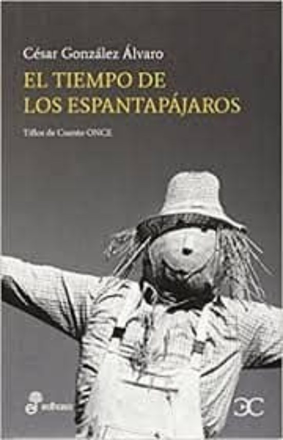 El Tiempo De Los Espantapájaros