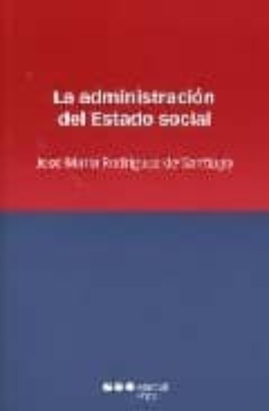 La Administracion Del Estado Social