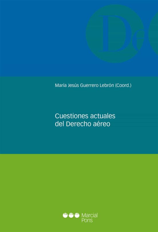 Cuestiones Actuales Del Derecho Aéreo