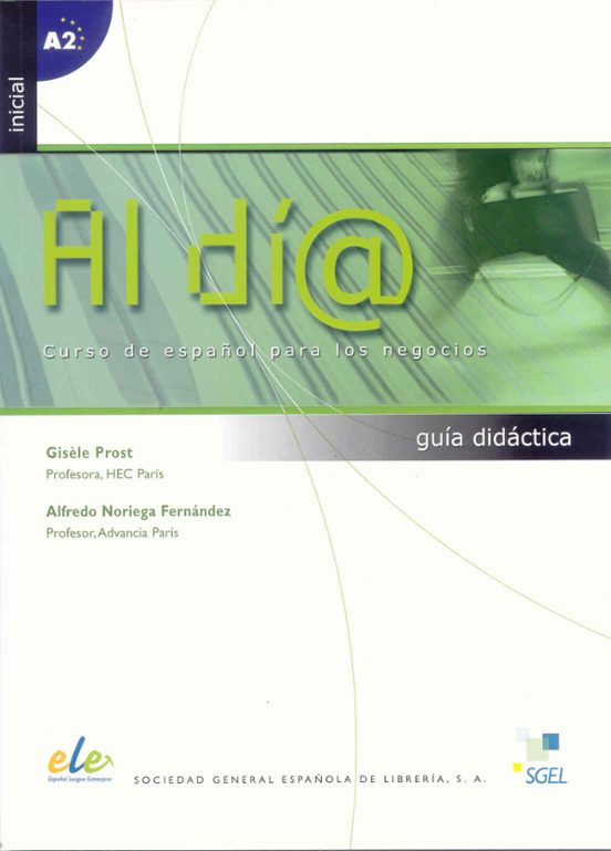Al Dia : Guia Didactica